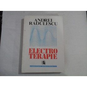 ELECTRO TERAPIE  -  ANDREI RADULESCU 